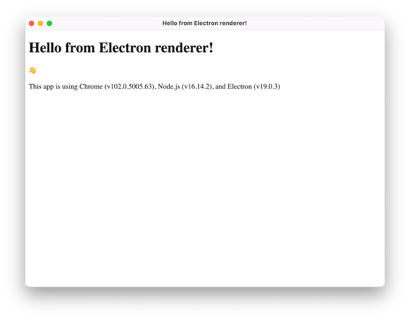 Electron app showing This app is using Chrome (v102.0.5005.63), Node.js (v16.14.2), and Electron (v19.0.3)